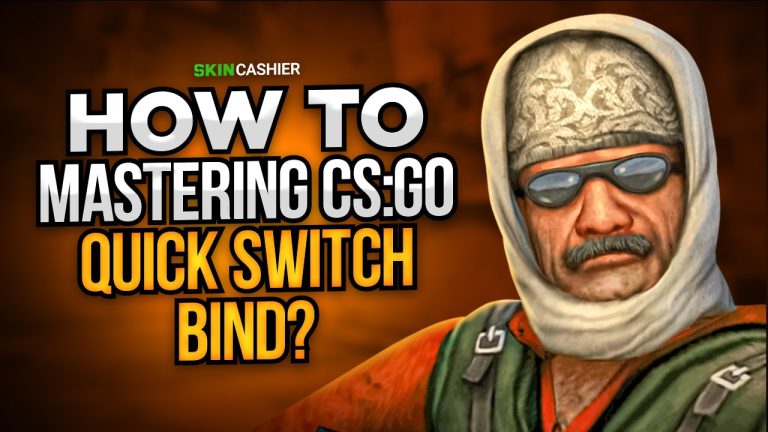csgo quick switch bind