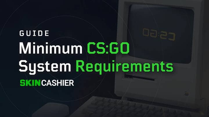 csgo system requirements
