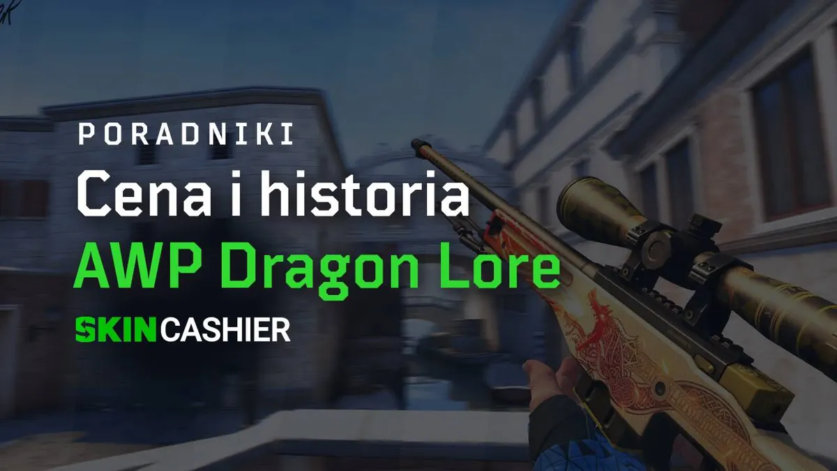 AWP Dragon Lore (Smocza Wiedza) - Cena i historia skina