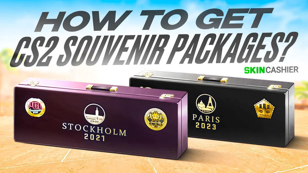 How to Get CS2 Souvenir Package?