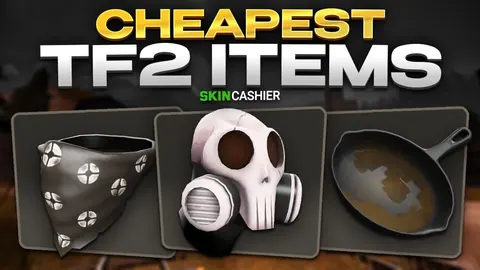 Cheapest Team Fortress 2 Items