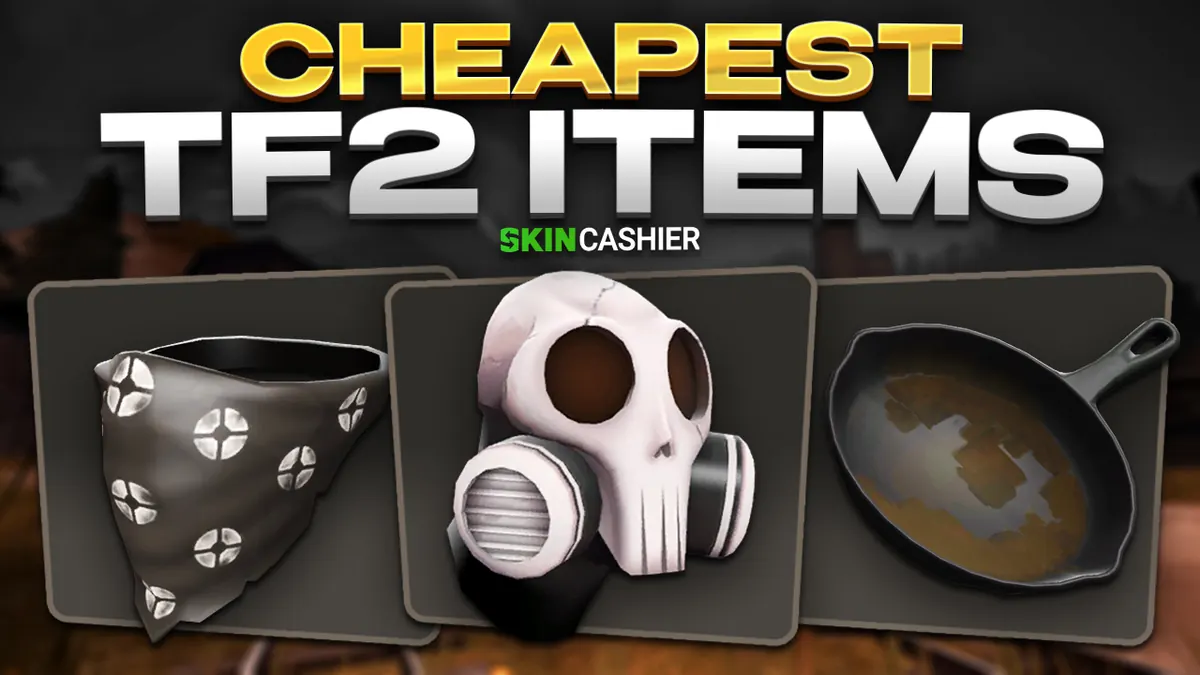 Die günstigsten TF2-Items auf dem Markt