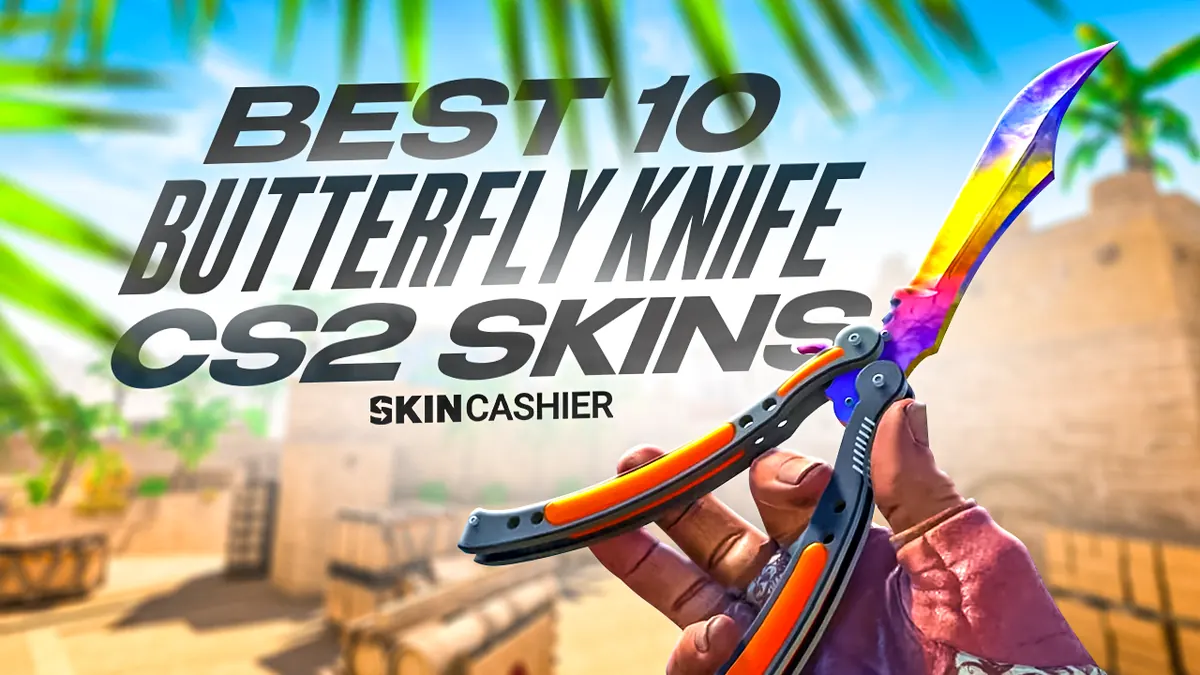 Best Butterfly Knife Skins