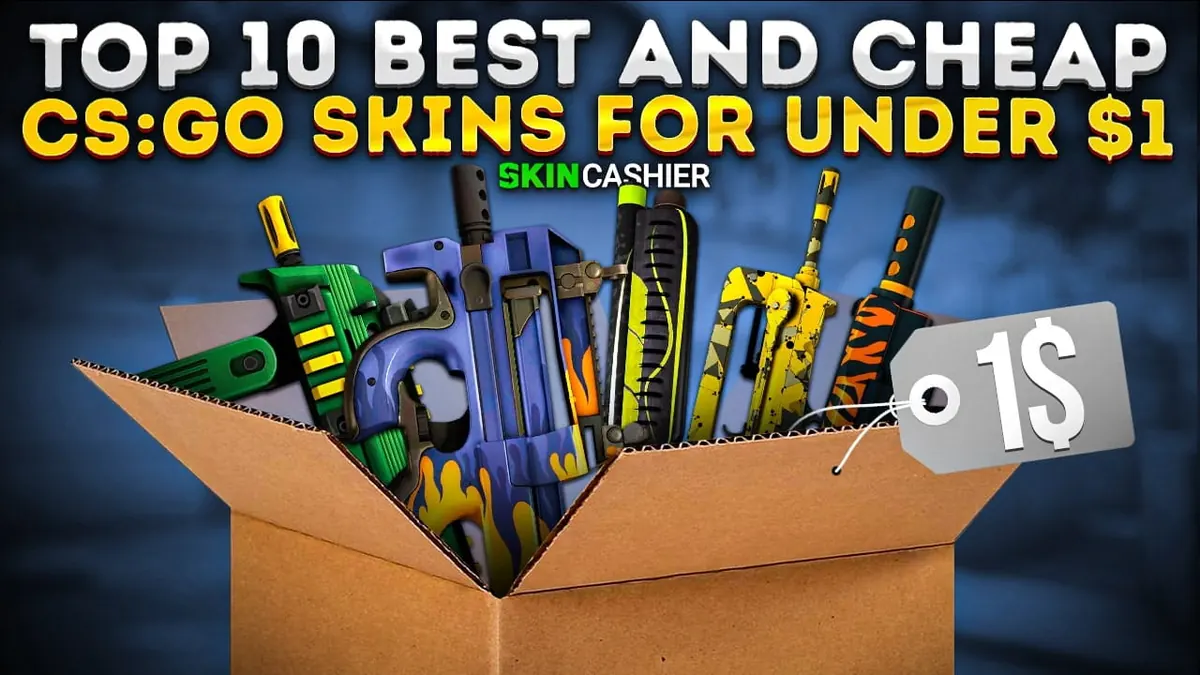 Top 10 Best and Cheap CS:GO Skins for Under a Dollar