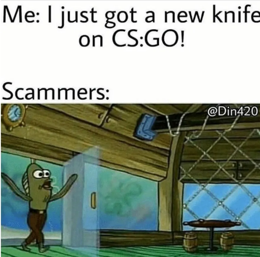 Scammers meme csgo