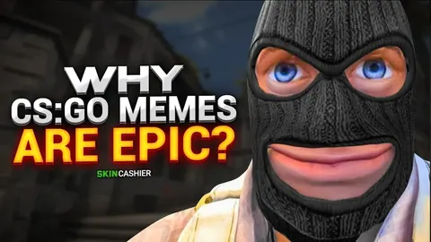 Why CSGO Memes Are Epic?