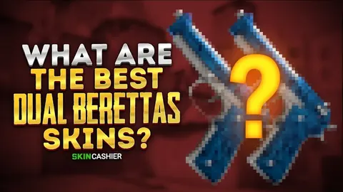 What Are The Best Dual Berettas Skins in 2022?
