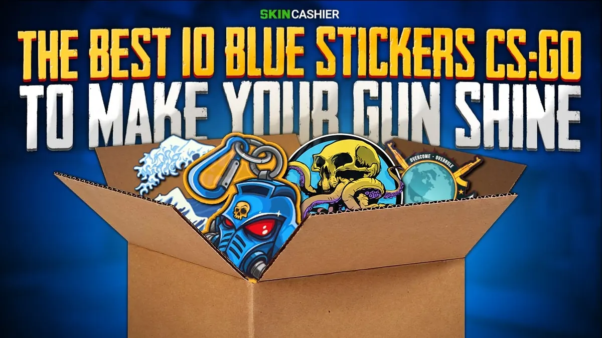 The Best 10 Blue Stickers CSGO To Make Your Gun Shine