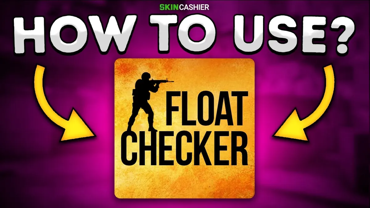 How to Use CSGO Float Checker?