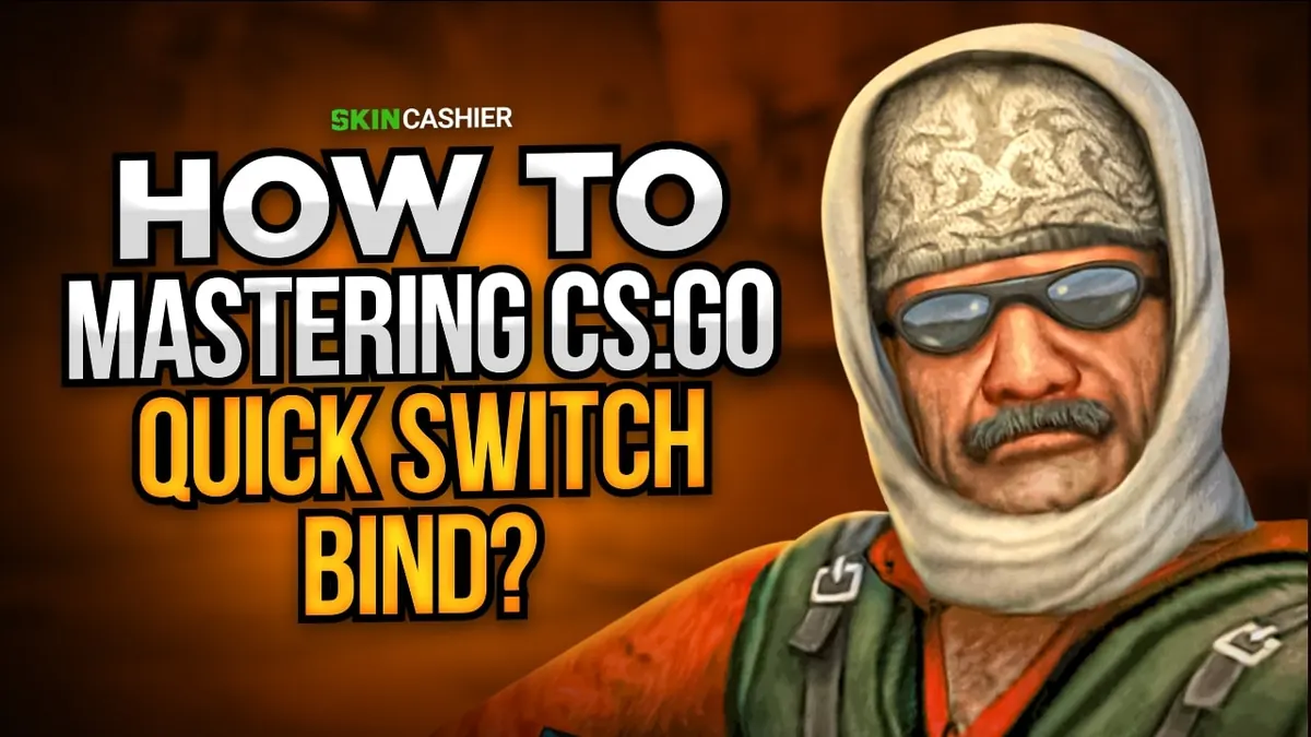 Gamer's Guide: How To Mastering CSGO Quick Switch Bind?