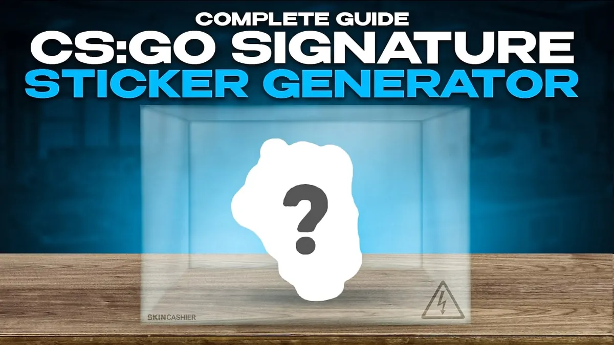 CSGO Signature Sticker Generator - Complete Guide