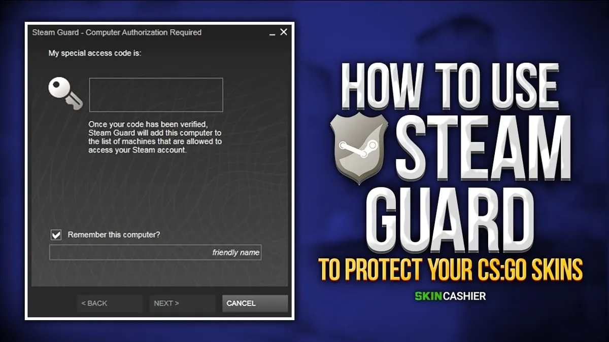How to Use Steam Guard to Protect Your CS:GO Skins?