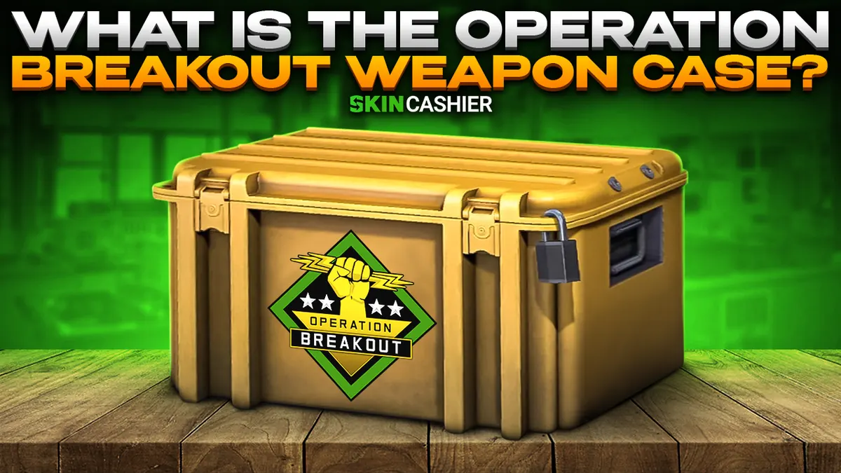 What Is The Operation Breakout Weapon Case?