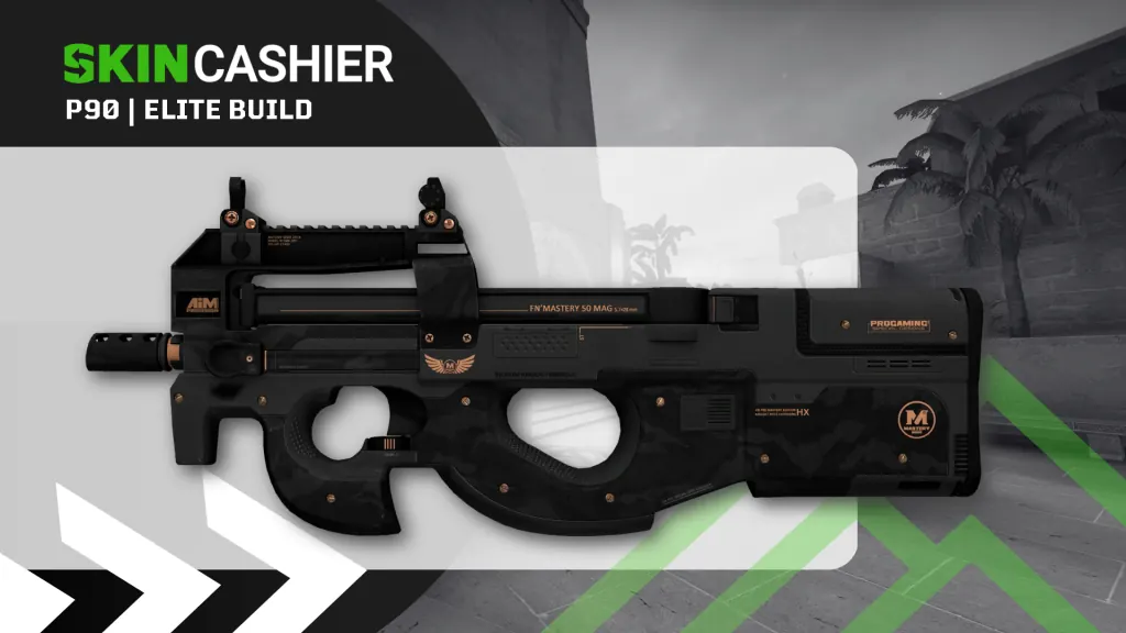 P90 | Elite Build