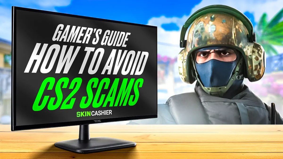 Gamer’s Guide: How to Avoid CS2 (CS:GO) Scams