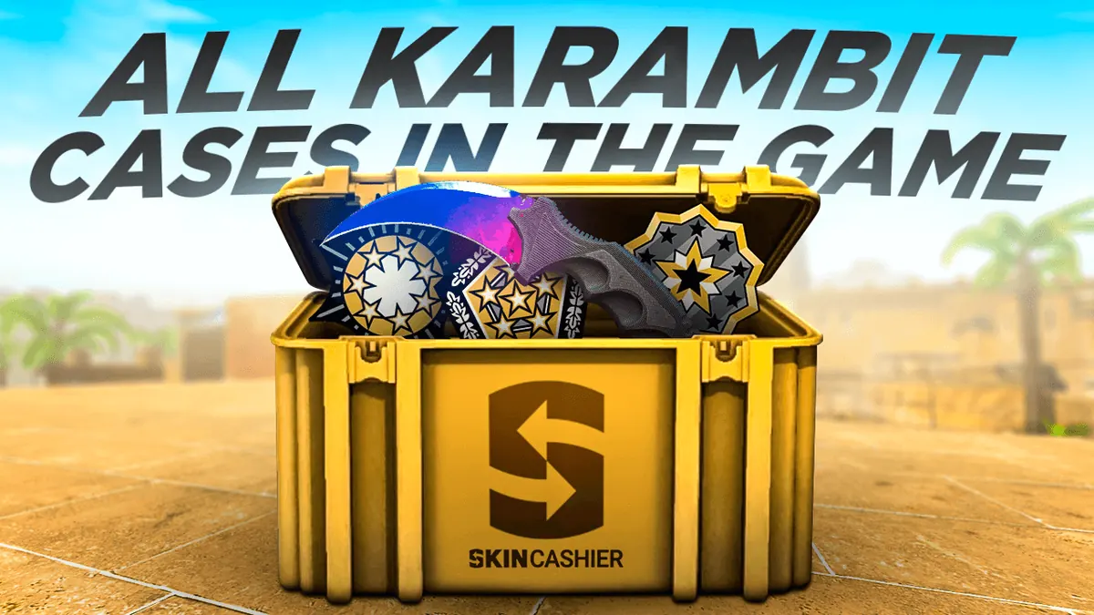 CS2 Guide: All Karambit Cases In The Game