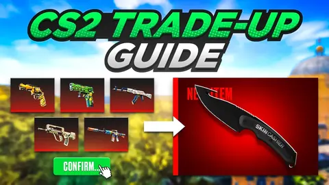 Best Trade Ups CS2: Contract Guide 2025