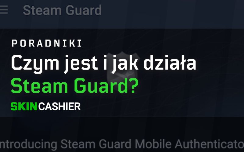 czym jest steam guard